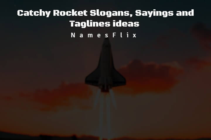 Rocket Slogans