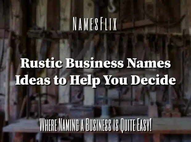 Rustic Business Names
