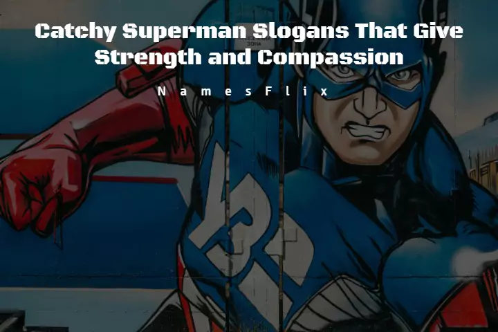 Superman Slogans