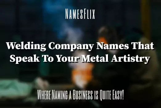 Welding Company Names
