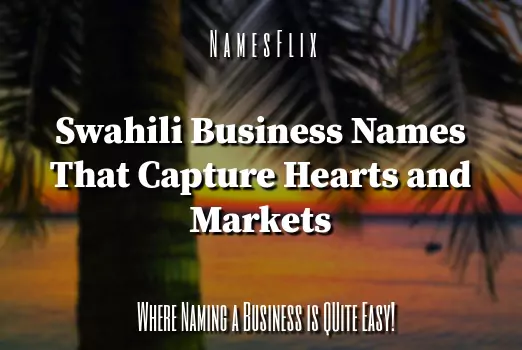 Swahili Business Names