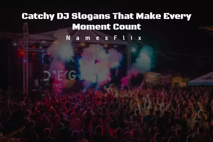 Dj Slogans