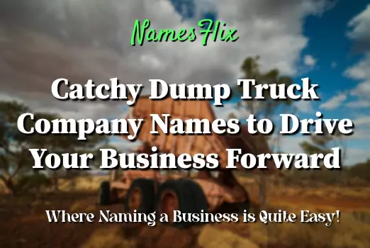 Dump Truck Company Names