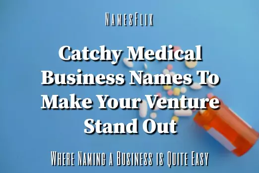 Medical Business Names