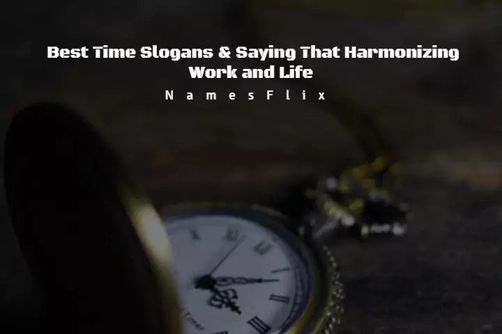 Time Slogans