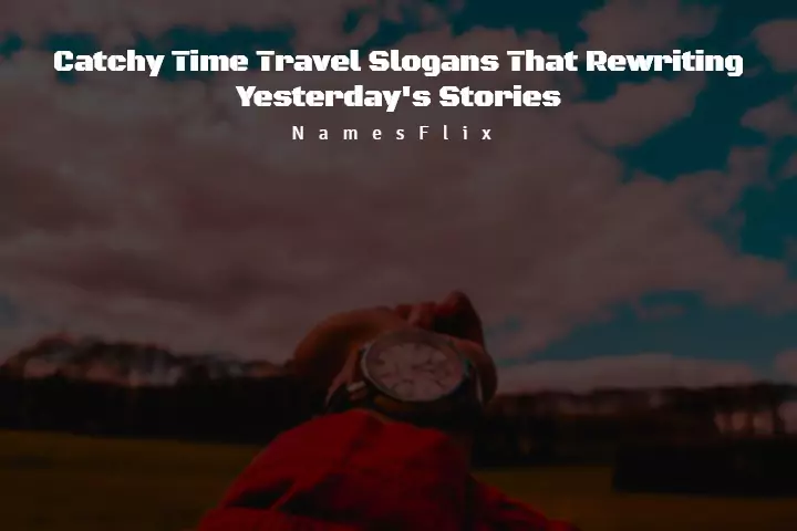 Time Travel Slogans