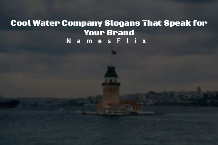 Water Company Slogans