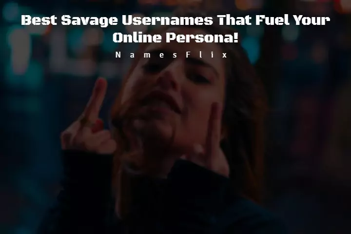 savage usernames