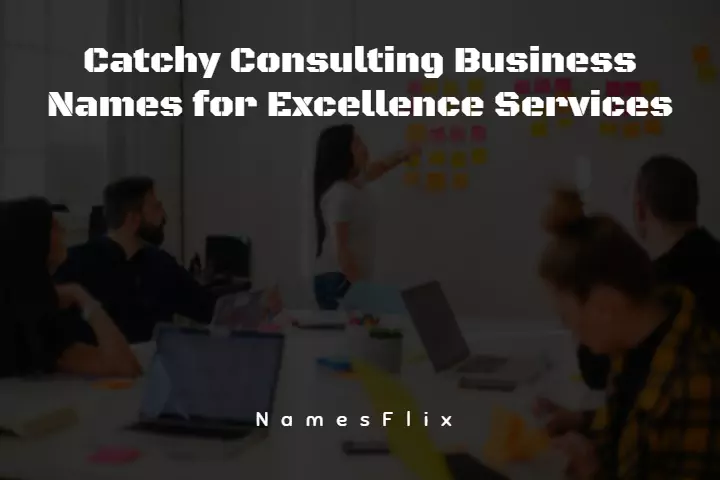 Consulting Business Names
