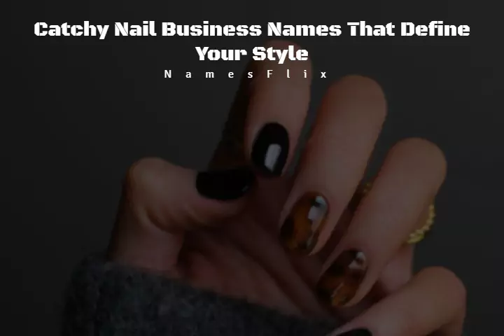 Nail Business Names