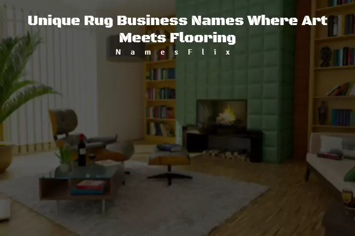 Rug Business Names