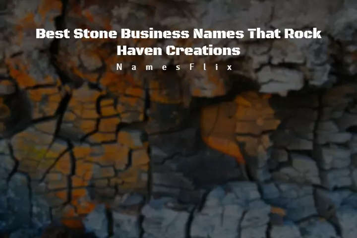 Stone Business Names